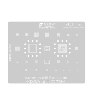 STENCIL PER REBALLING FULL IC XIAOMI 6/ MIX 2 CPU MI1 AMAOE