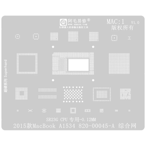 STENCIL PER REBALLING MACBOOK IC A1534 CPU SR23G MAC1 0.12MM AMAOE